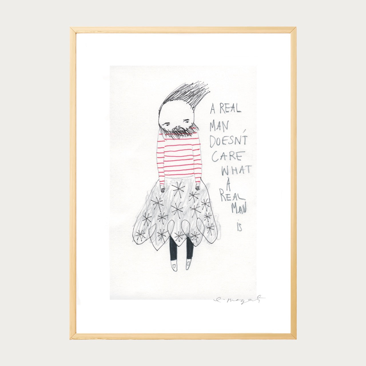 'A Real Man' Framed Print