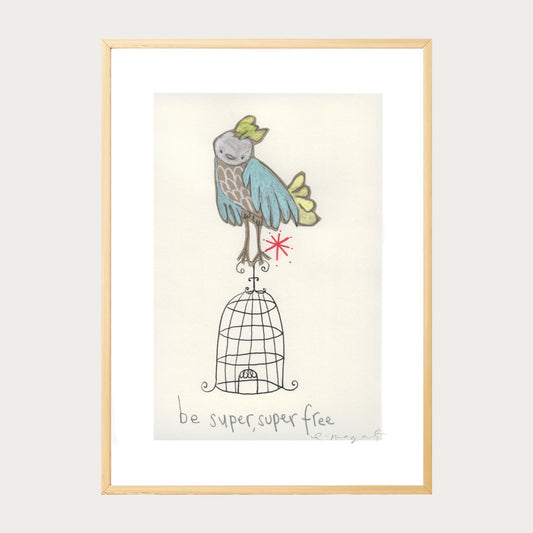 'Be Super, Super Free' Framed Print