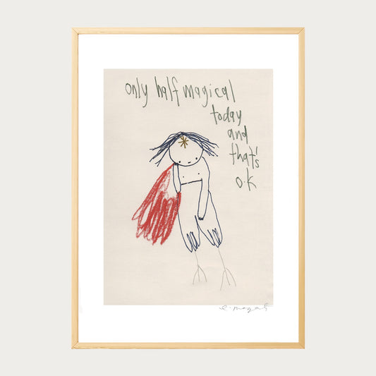 'Half Magical Today' Framed Print